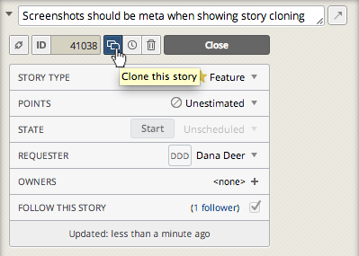 Cloning a story in Pivotal Tracker